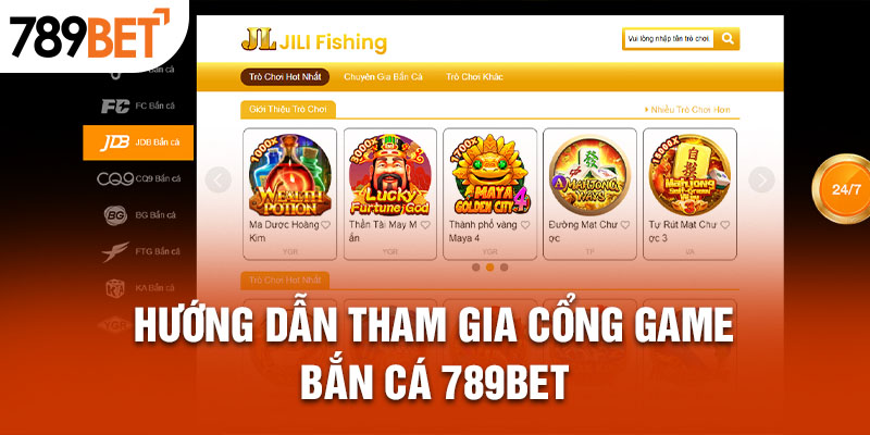 Hướng dẫn tham gia cổng game bắn cá 789BET