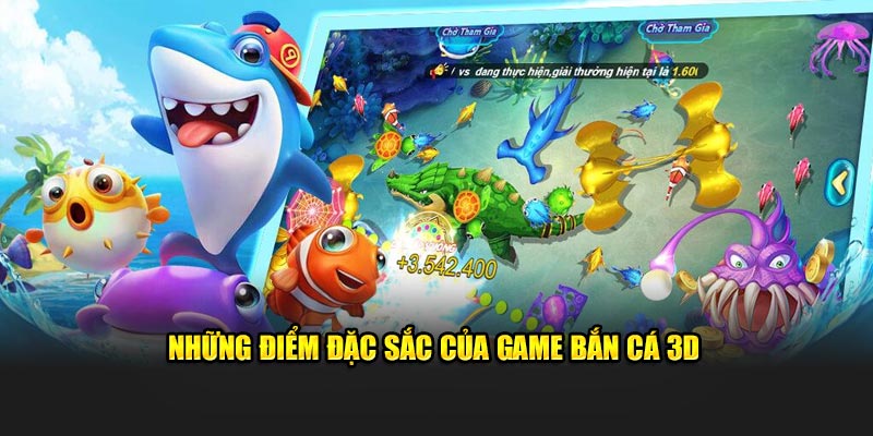 nhung-diem-dac-sac-cua-game-ban-ca-3d