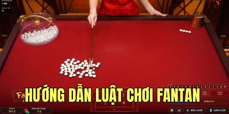 Khám phá luật chơi game Fantan cho người mới gia nhập